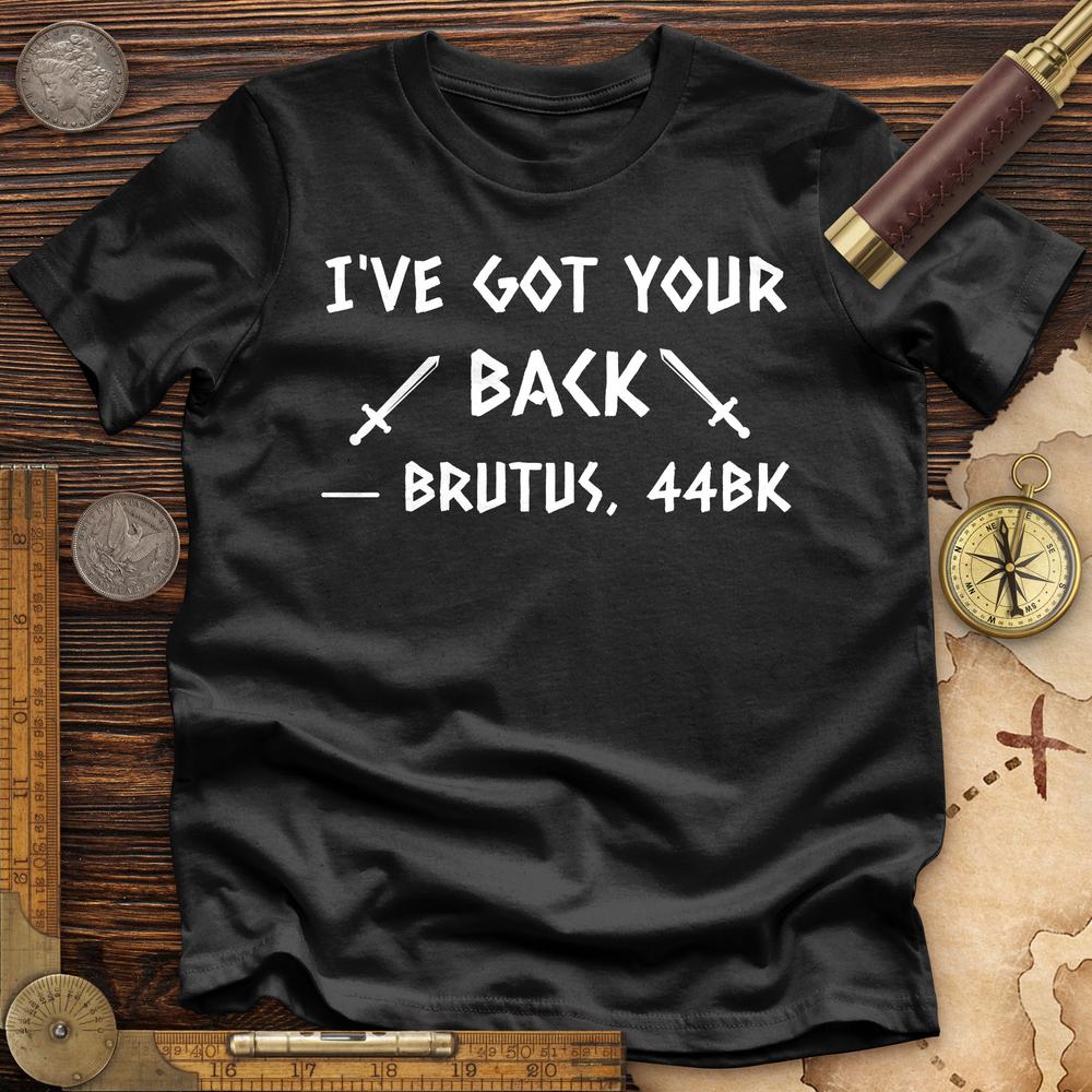 I've Got Your Back Premium Tee