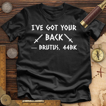 I've Got Your Back Premium Tee