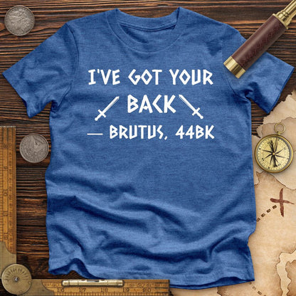 I've Got Your Back Premium Tee