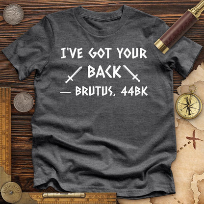 I've Got Your Back Premium Tee