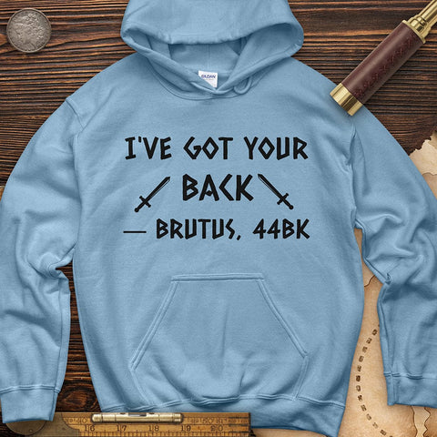 I've Got Your Back Hoodie