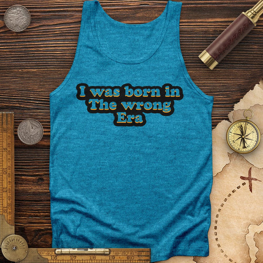 I Was Born In The Wrong Era Tank
