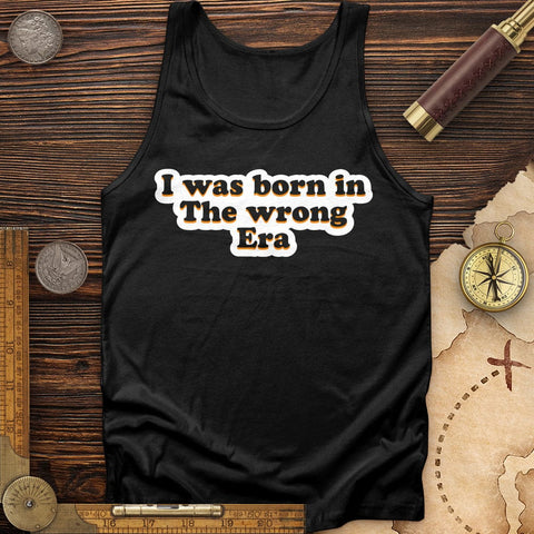 I Was Born In The Wrong Era Tank Black / XS
