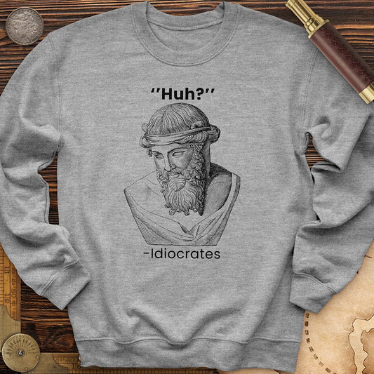 Idiocrates Crewneck