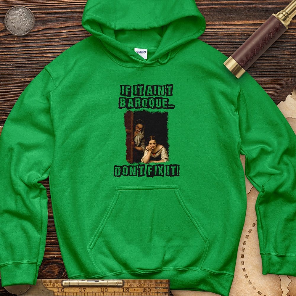 If It Aint Baroque Hoodie