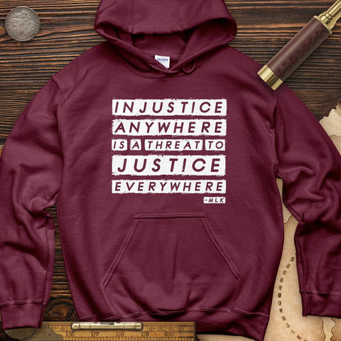 Injustice Anywhere Hoodie Maroon / S
