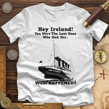 Ireland What Happened Premium Tee