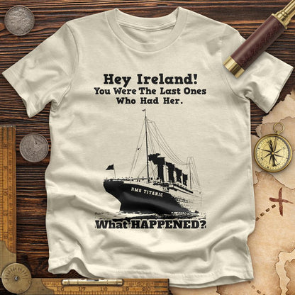 Ireland What Happened Premium Tee