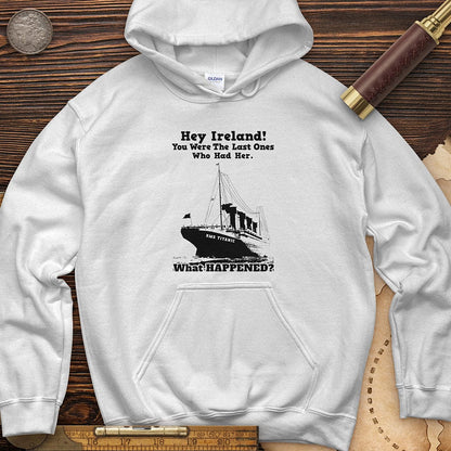 Ireland What Happened Hoodie