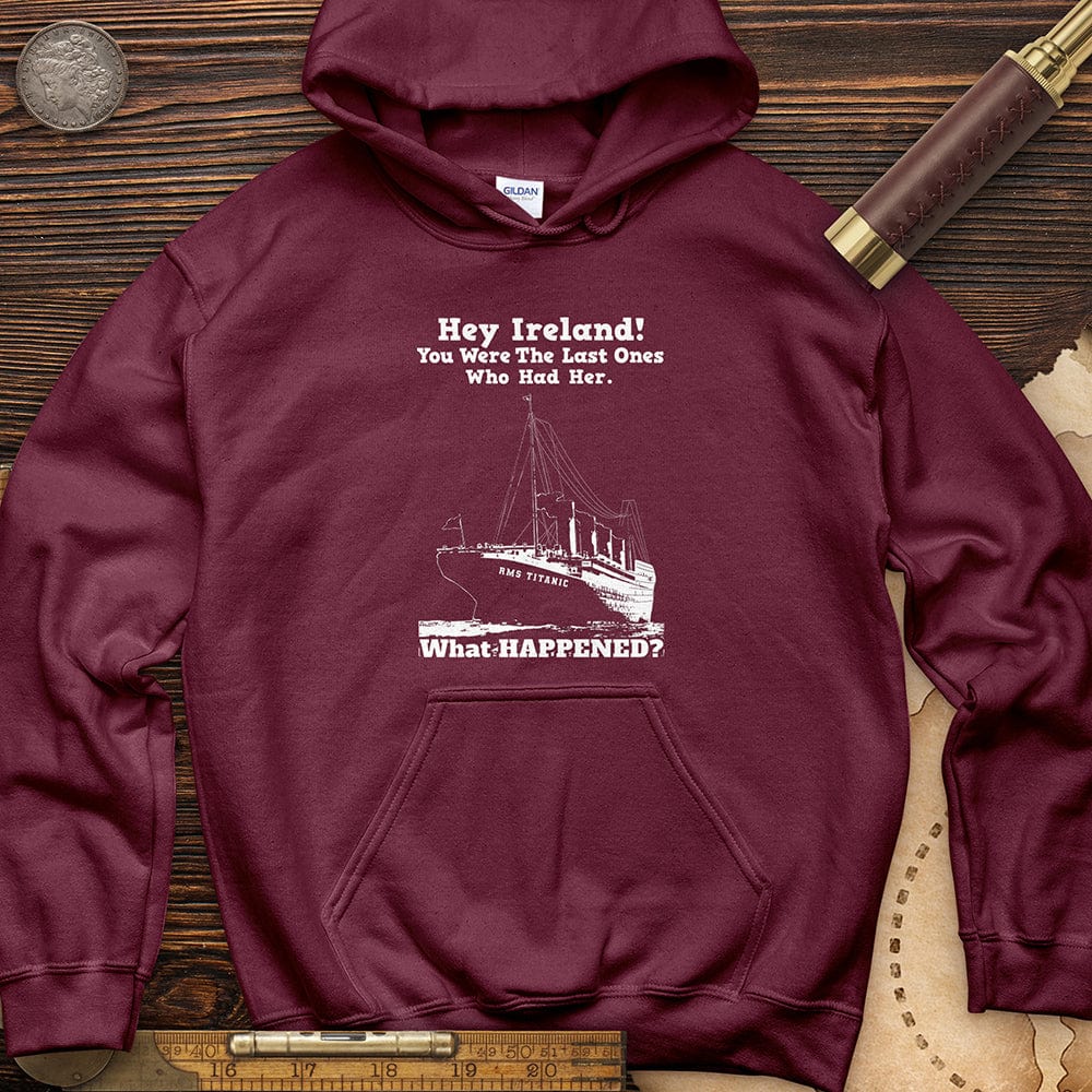 Ireland What Happened Hoodie