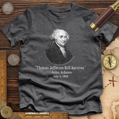 Jefferson Survives Premium Tee