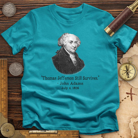 Jefferson Survives T-Shirt