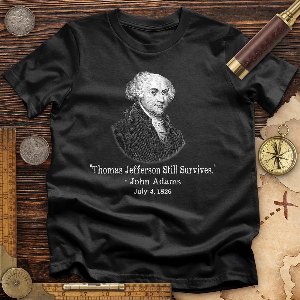 Jefferson Survives T-Shirt