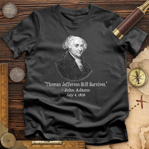 Jefferson Survives T-Shirt