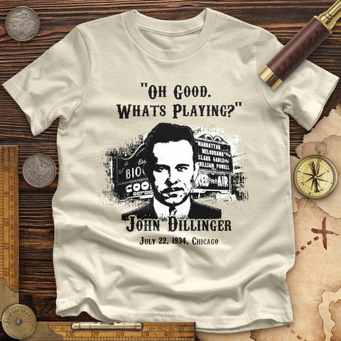 John Dillinger Let's Go To Movies High Quality Tee Natural / S
