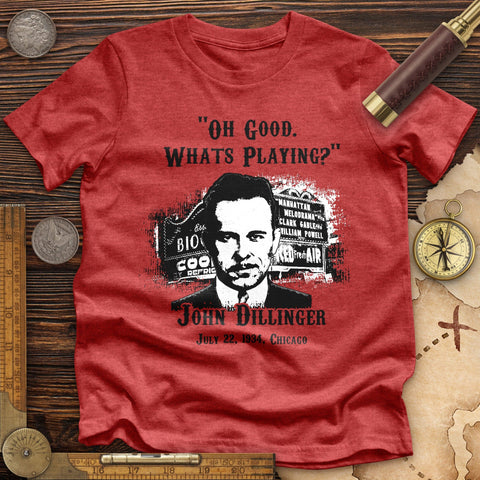 John Dillinger Let's Go To Movies High Quality Tee Heather Red / S