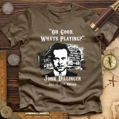 John Dillinger Let's Go To Movies High Quality Tee Heather Olive / S