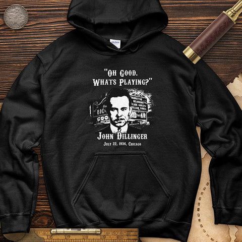 John Dillinger Let's Go To Movies Hoodie