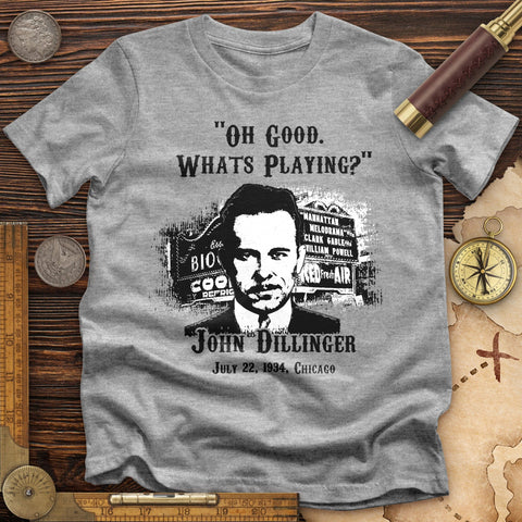 John Dillinger Let's Go To Movies T-Shirt Sport Grey / S