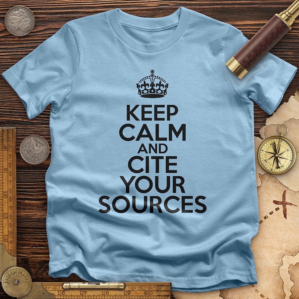 Cite Your Sources T Shirt HistoreeTees