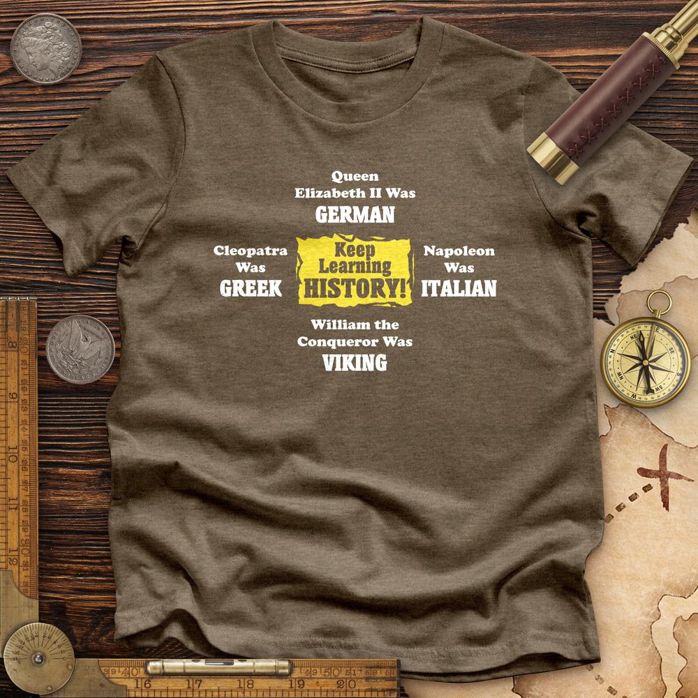 Keep Learning History Premium Tee