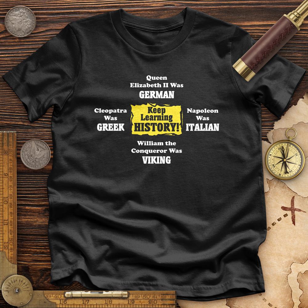 Keep Learning History Premium Tee