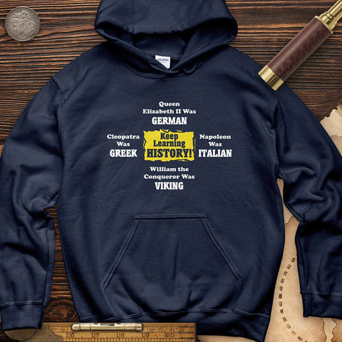 Keep Learning History Hoodie