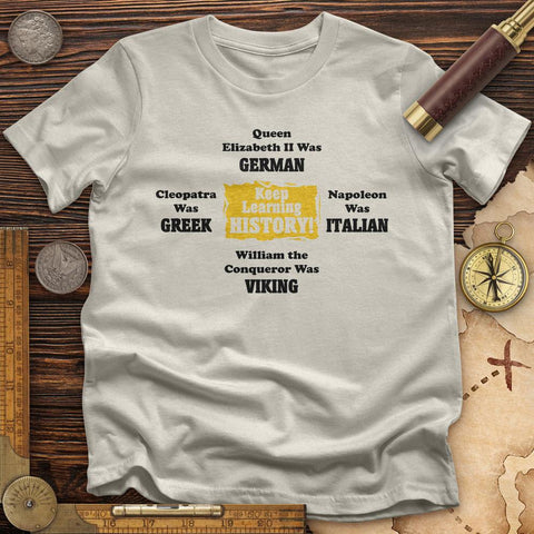 Keep Learning History T-Shirt