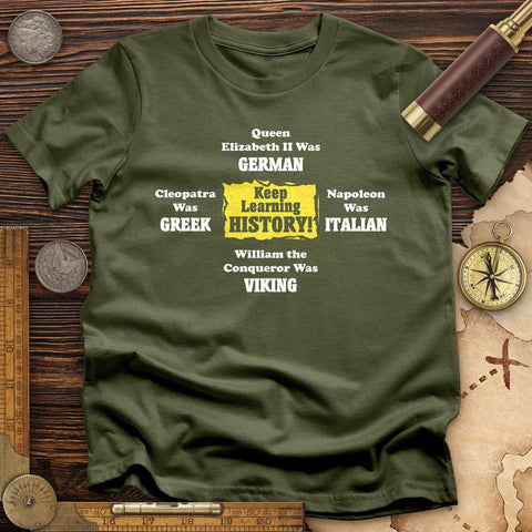 Keep Learning History T-Shirt