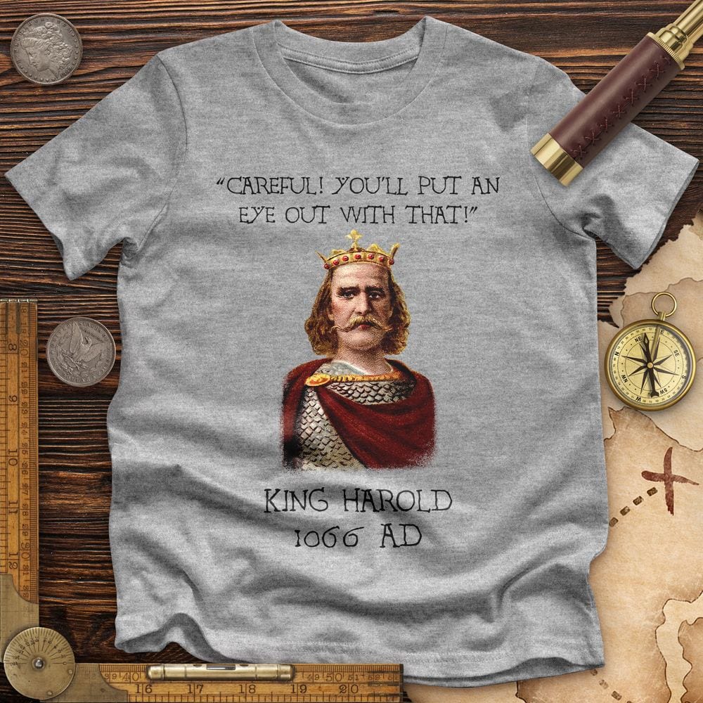 King Harold - Take Your Eye Out Premium Tee