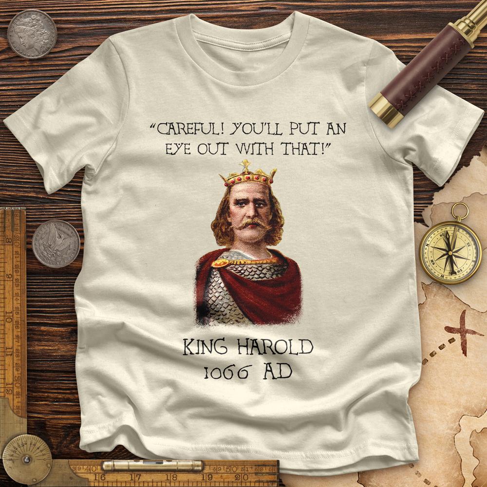 King Harold - Take Your Eye Out Premium Tee