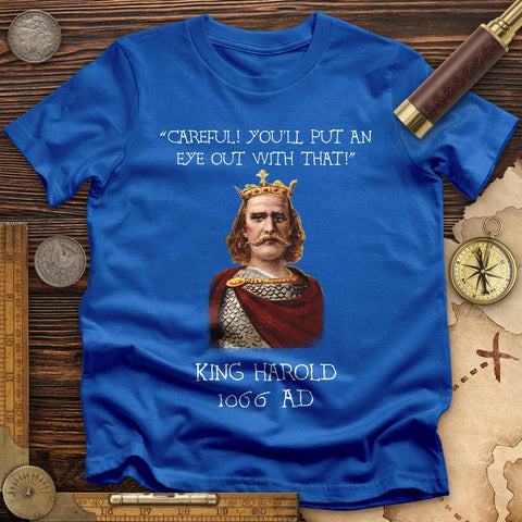 King Harold - Take Your Eye Out T-Shirt