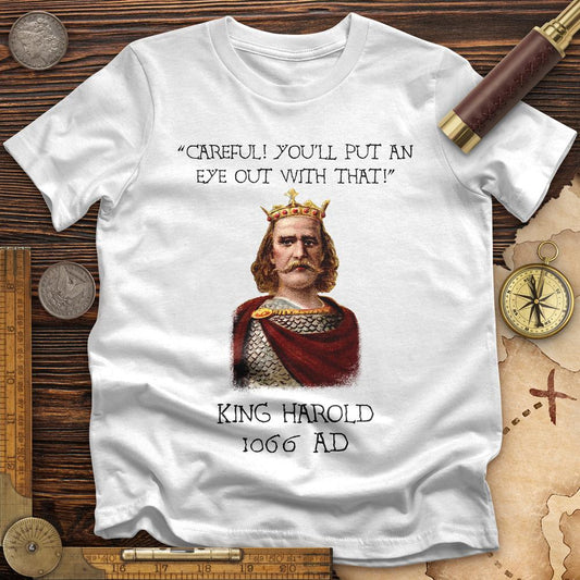King Harold - Take Your Eye Out T-Shirt