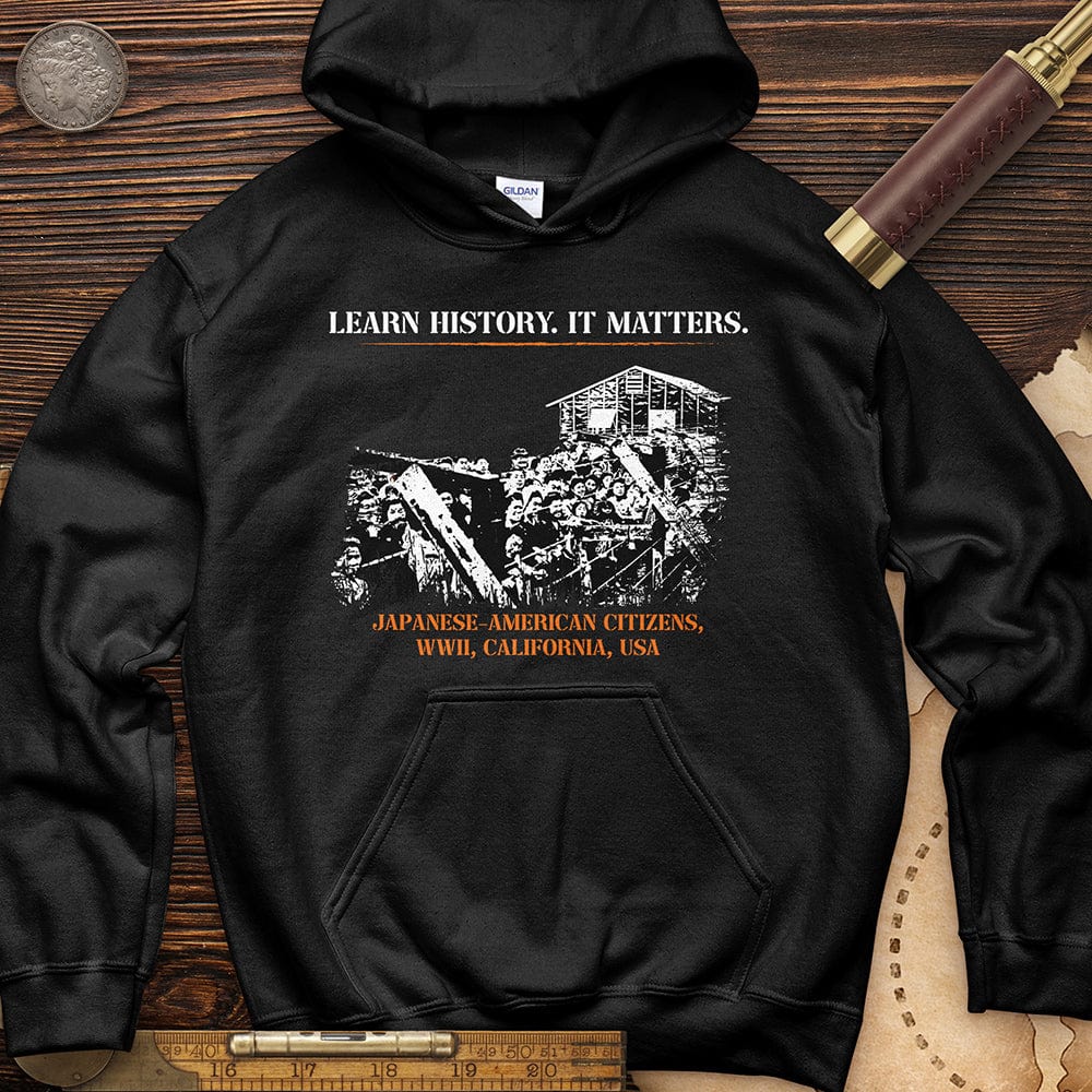 Learn History It Matters Hoodie