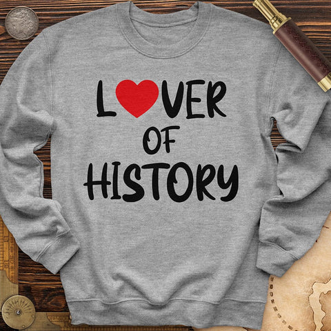 Lover Of History Crewneck