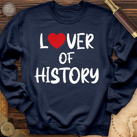 Lover Of History Crewneck