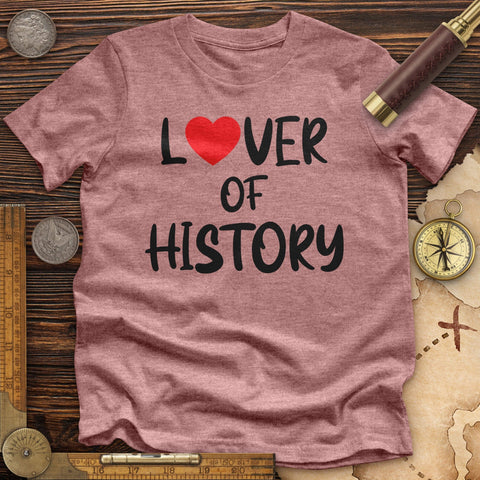 Lover Of History Premium Quality Tee