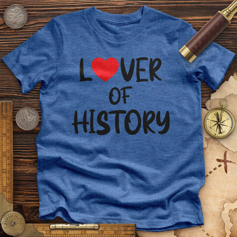 Lover Of History Premium Quality Tee