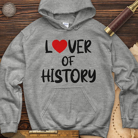 Lover Of History Hoodie