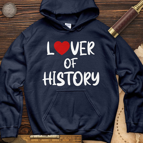 Lover Of History Hoodie