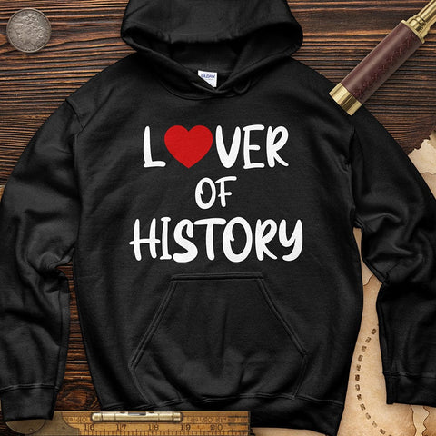 Lover Of History Hoodie