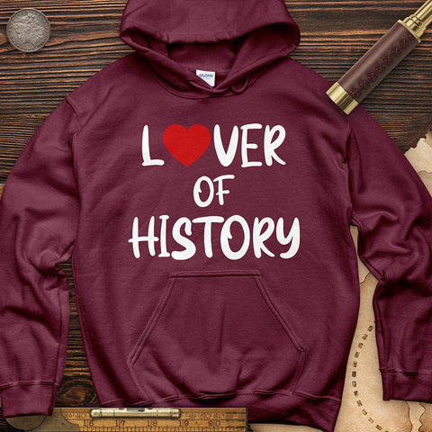 Lover Of History Hoodie