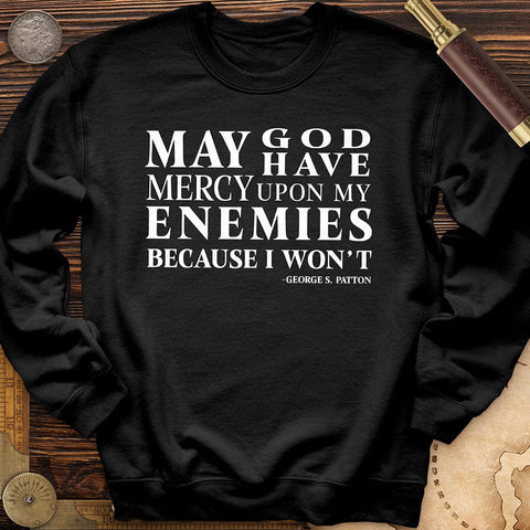 May God Have Mercy Crewneck