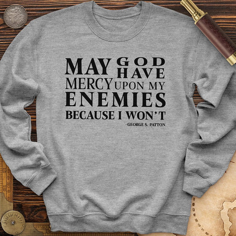 May God Have Mercy Crewneck