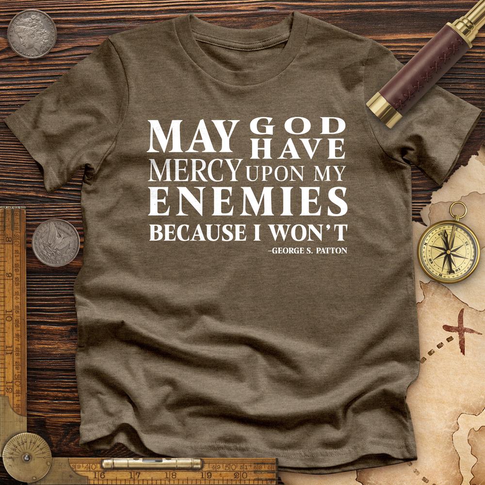 May God Have Mercy Premium Tee