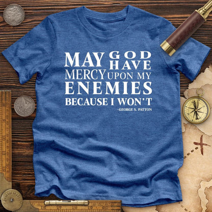 May God Have Mercy Premium Tee