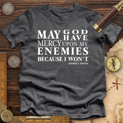 May God Have Mercy Premium Tee