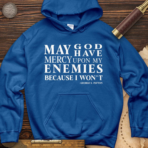 May God Have Mercy Hoodie