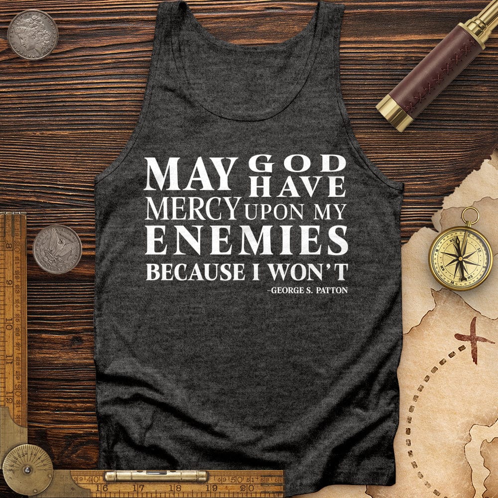 May God Have Mercy Tank