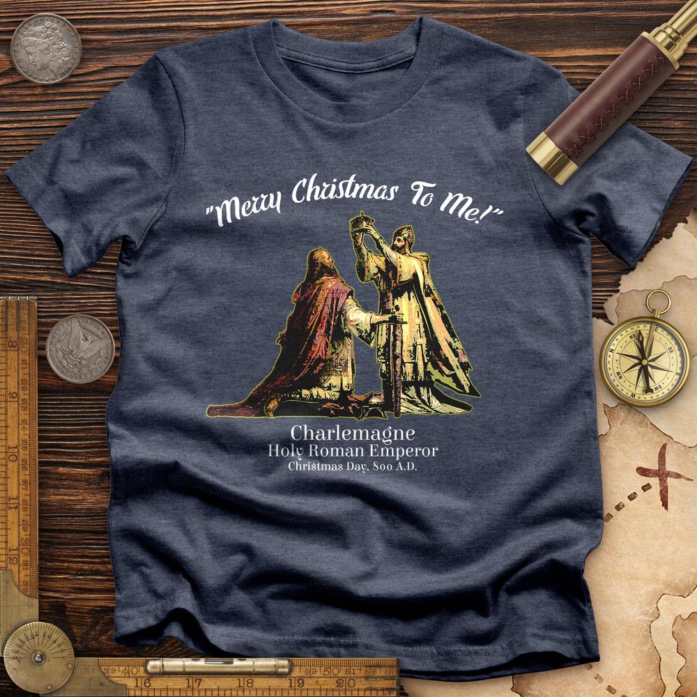 Merry Christmas Charlemagne Premium Quality Tee | HistoreeTees